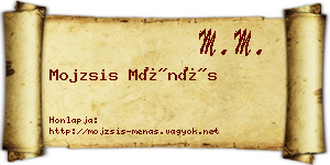 Mojzsis Ménás névjegykártya